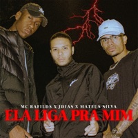 Ela Liga pra Mim - Single - MC Rafilds, Mateus Silva Oficial & Jdias