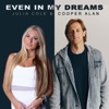 Even In My Dreams - Single