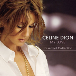 My Love - Essential Collection - Céline Dion Cover Art