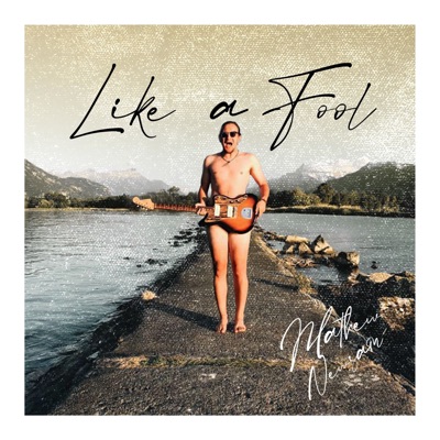 Like a Fool - Single