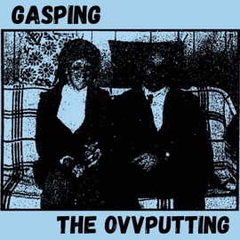 Ain't Got Nothin To Say The Ovvputting