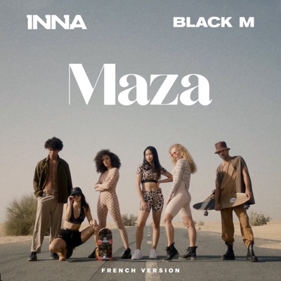 Maza French Version Inna Black M Shazam