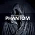 Phantom - Single album cover