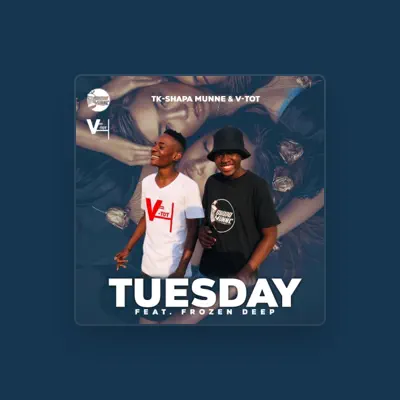 Listen to TK Shapa Munne & V-Tot, watch music videos, read bio, see tour dates & more!