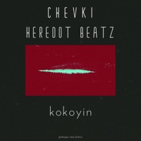 KOKOYİN (feat. Chevki) - Single - Heredot Beatz