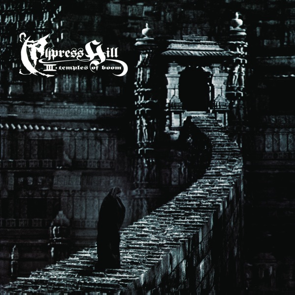 Cypress Hill III: Temples of Boom