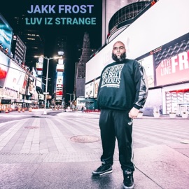 Luv Iz Strange Jakk Frost