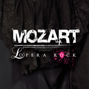 Mozart l'Opéra Rock - Mozart l'Opéra Rock
