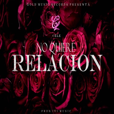 No Quiere Relación - Single