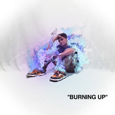 Burning Up - Single