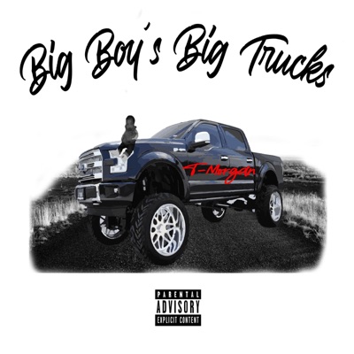 Big Boys, Big Trucks - Single