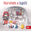 Hurvínek A Lupiči - Divadlo Spejbla a Hurvínka