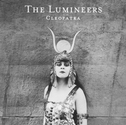 Cleopatra (Deluxe) - The Lumineers Cover Art