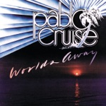 Pablo Cruise - World's Away