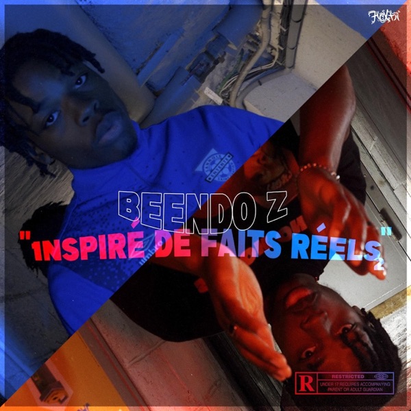 ᛉ. INSPIRÉ DE FAITS RÉELS #2 - Single - Beendo Z