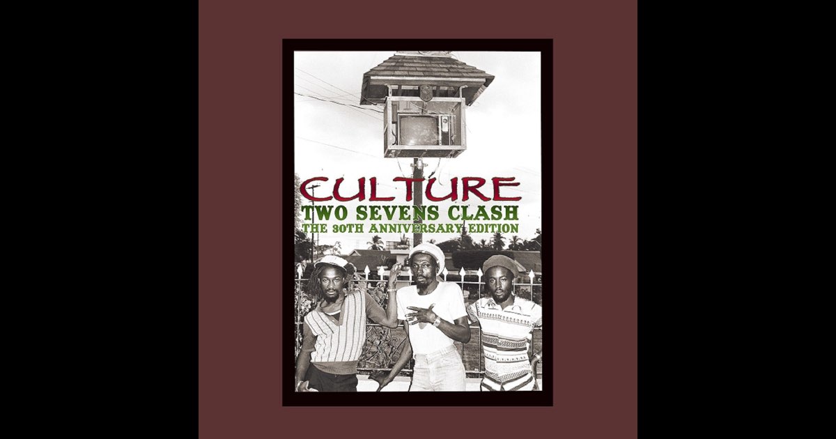 Two Sevens Clash (The 30th Anniversary Edition) - Culture