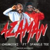 Azaman (feat. Sparkle tee) - Single