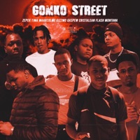 GomkoStreet (feat. Flash, Montana, Gizzmo, Gaspew, Maarcolme, Tima, Cristalean & Zepek Og) - Single - Gomko