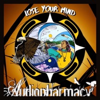 Lose Your Mind (feat. Desirae Harp & Gregg Green) - Single - Audiopharmacy, Teao Sense & Ras K'dee