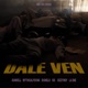 Dale Ven feat MythicalYoung Dionelo isx DizzyBoy LA ENE Single