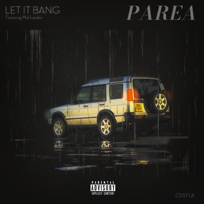 Let It Bang (feat. Mal London) - Single