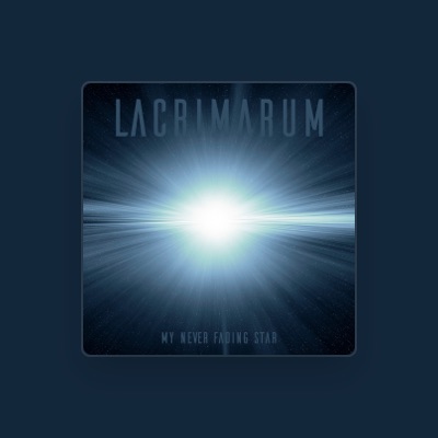 Listen to Lacrimarum, watch music videos, read bio, see tour dates & more!