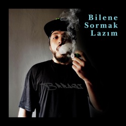 Bilene Sormak Lazım