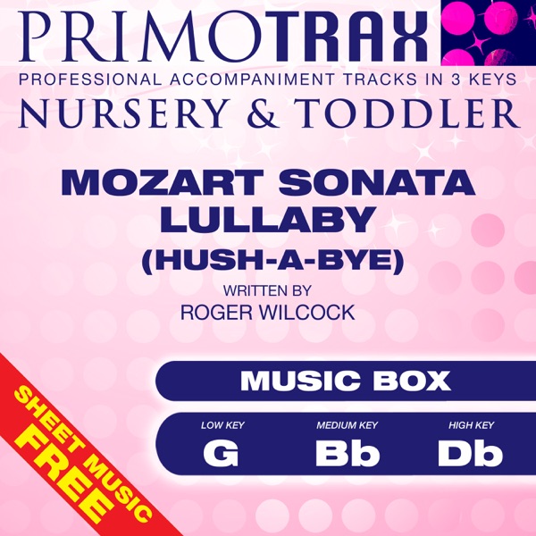 Mozart Sonata in 'a' Lullaby (Nursery & Toddler Primotrax) [Music Box Lullabies] [Performance Tracks] - EP