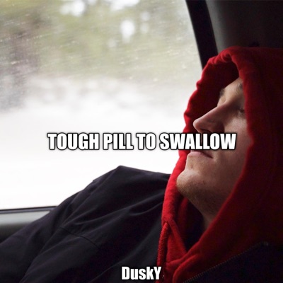 Tough Pill To Swallow - Single