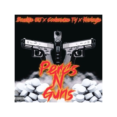 Percs N Guns (feat. Bosslife EJ & Knologie) - Single