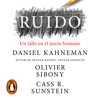 Ruido - Daniel Kahneman, Olivier Sibony & Cass R. Sunstein