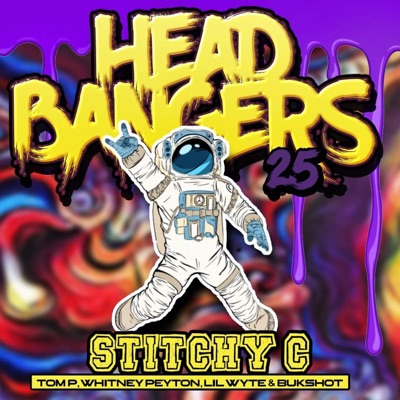 Headbangers 2.5 (feat. Tom P, Whitney Peyton, Lil Wyte & Bukshot) - Single