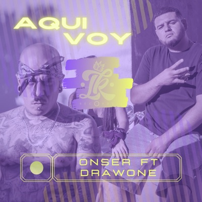 Aquí Voy (feat. Drawone) - Single