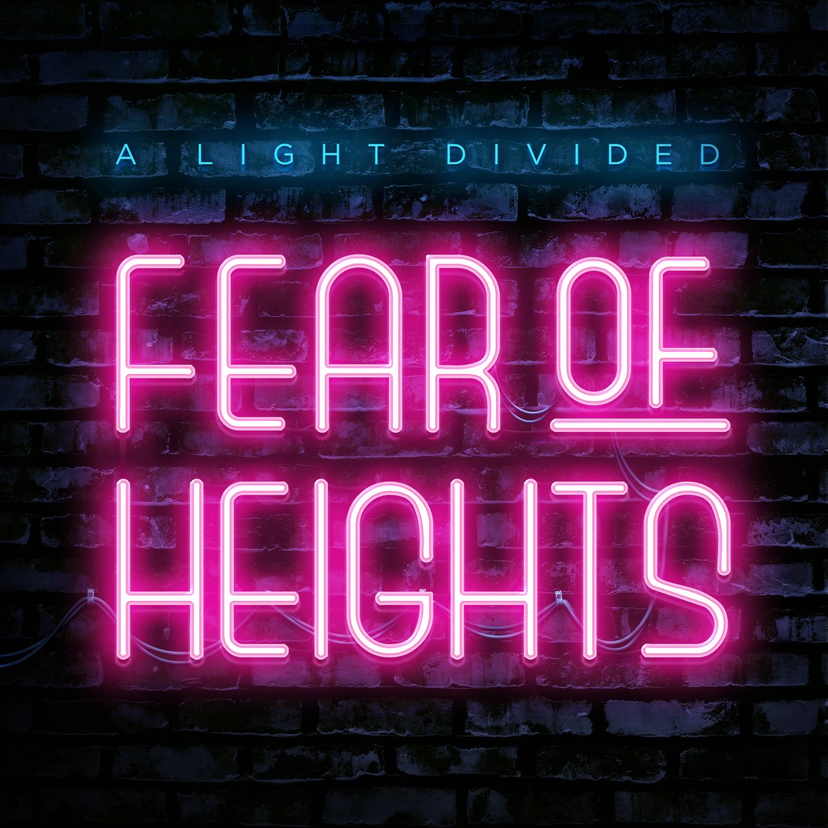 Fear of heights. Divide Music Light out.