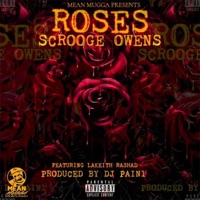 Roses (feat. Lakeith Rashad) - Single - Scrooge Owens