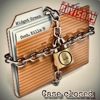 Case closed (feat. Killa B) - Single - Midget Green