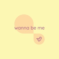 wanna be me - Single - TOY