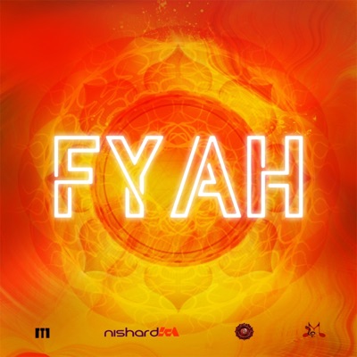 FYAH (feat. NEVAL CHATELAL) - Single