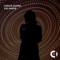 You Arrive - Single - Carlos Adonis