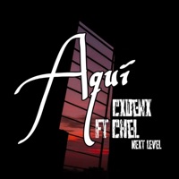 Aquí (feat. Chel Next Level) - Single - CXDENX