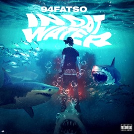 In Dat Water 94fatso