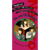 Negicco - We are VR friends!