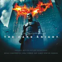 Why So Serious? — Hans Zimmer & James Newton Howard