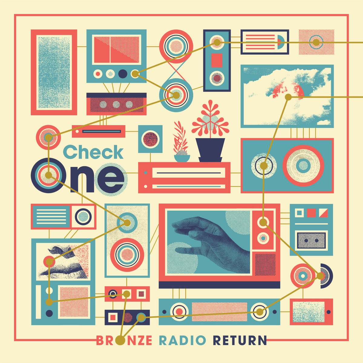 The one that checks the. Bronze Radio Return. Everything moves Bronze Radio Return.