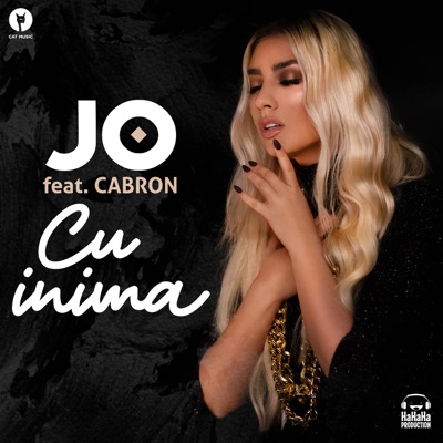 Song - Cu inima (feat. Cabron) - Jo