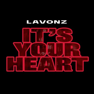 It's Your Heart - Single