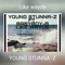 Like Wayde (feat. Babyboy-B) - YOUNG STUNNA -Z lyrics