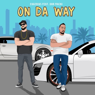 On Da Way (feat. Don Macki) - Single