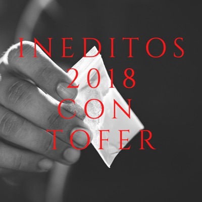 INEDITOS CON TOFER 2018 - EP