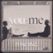 You and Me - You+Me lyrics